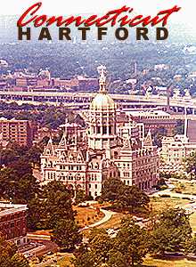 Hartford, Conneticut (Bob use to lived there)